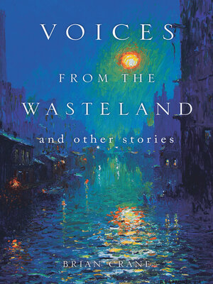 cover image of Voices from the Wasteland and Other Stories